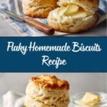 Easy Homemade Biscuits Recipe