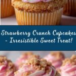 Strawberry Crunch Cupcakes Recipe