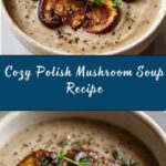 Polish Mushroom Soup Recipe