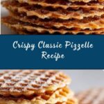 Classic Pizzelle Recipe