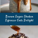 Brown Sugar Shaken Espresso Oats Recipe
