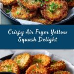 Crispy Air Fryer Yellow Squash Recipe