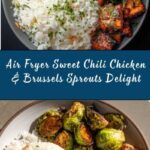 Air Fryer Sweet Chili Chicken and Brussels Sprouts Recipe