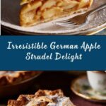 German Apple Strudel (Apfelstrudel) Recipe