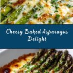 Cheesy Baked Asparagus Recipe