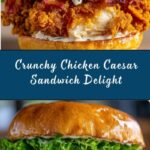 Crispy Chicken Caesar Sandwich Recipe
