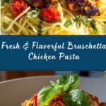 Healthy Bruschetta Chicken Pasta Recipe
