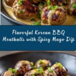 Korean BBQ Meatballs with Spicy Mayo Dip Recipe