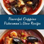 Cioppino (Fisherman’s Stew) Recipe