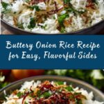 Buttery Onion Rice Side Recipe