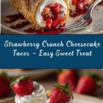Strawberry Crunch Cheesecake Tacos Recipe