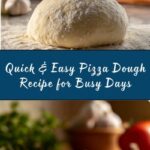 Busy Days Pizza Dough Recipe