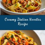 Italian Noodles: An Incredible Ultimate Recipe for Everyone Recipe
