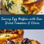Egg Muffins with Sun-Dried Tomatoes & Kalamata Olives Recipe