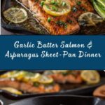 Sheet-Pan Garlic Butter Salmon & Asparagus Recipe