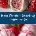 White Chocolate Strawberry Truffles Recipe