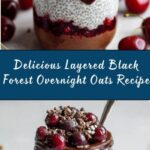 Layered Black Forest Overnight Oats Recipe