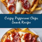 Pepperoni Chips Recipe