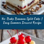 No-Bake Banana Split Cake Recipe