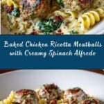 Baked Chicken Ricotta Meatballs with Spinach Alfredo Sauce Recipe