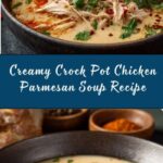 Crock Pot Creamy Chicken Parmesan Soup Recipe
