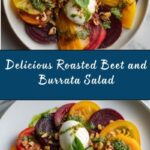 Easy Roasted Beet and Burrata Salad Recipe