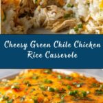 Green Chile Chicken and Rice Casserole Recipe