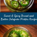 Bread and Butter Jalapeño Pickles Recipe