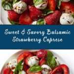 Balsamic Strawberry Caprese: A Fresh and Easy Delight Recipe