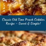Old Time Oven Peach Cobbler Recipe