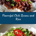 Easy Chili Beans and Rice Recipe