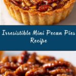 Mini Pecan Pies: Bite-Sized Southern Delight Recipe