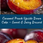Caramel Peach Upside Down Cake Recipe