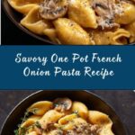 One Pot French Onion Pasta Recipe