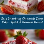 Easy Strawberry Cheesecake Dump Cake Recipe
