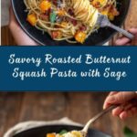 Savory Roasted Butternut Squash and Sage Pasta Recipe