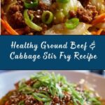 Healthy Chinese Ground Beef & Cabbage Stir Fry Recipe